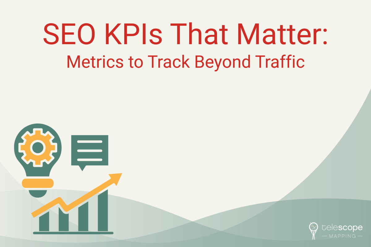 SEO KPIs that matter. Metrics to track beyond traffic.