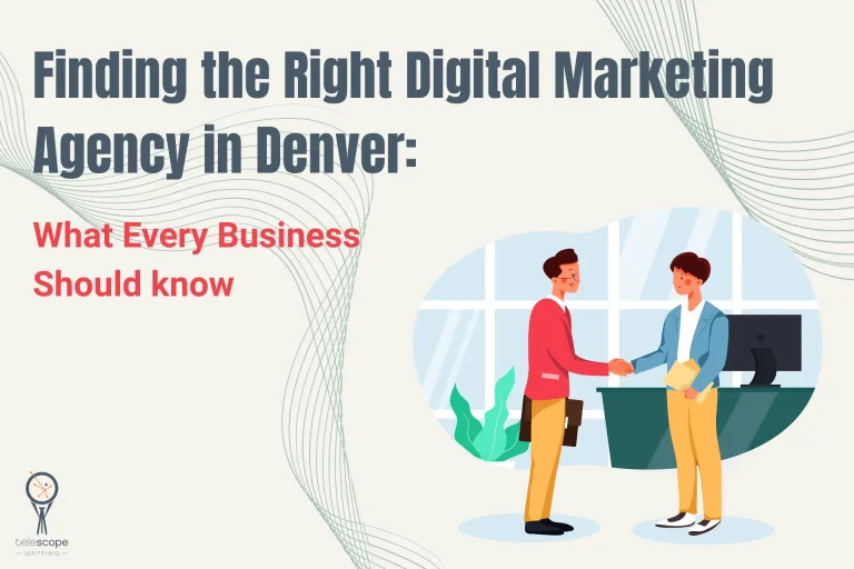How to find the right digital marketing agency in Denver