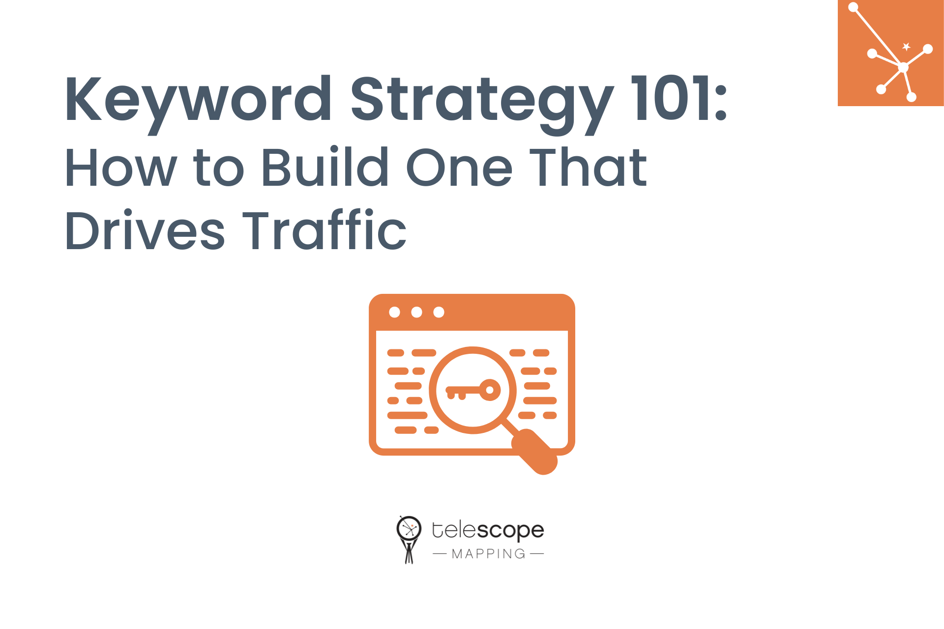 Keyword Strategy 101: How to Build One That Drives Traffic
