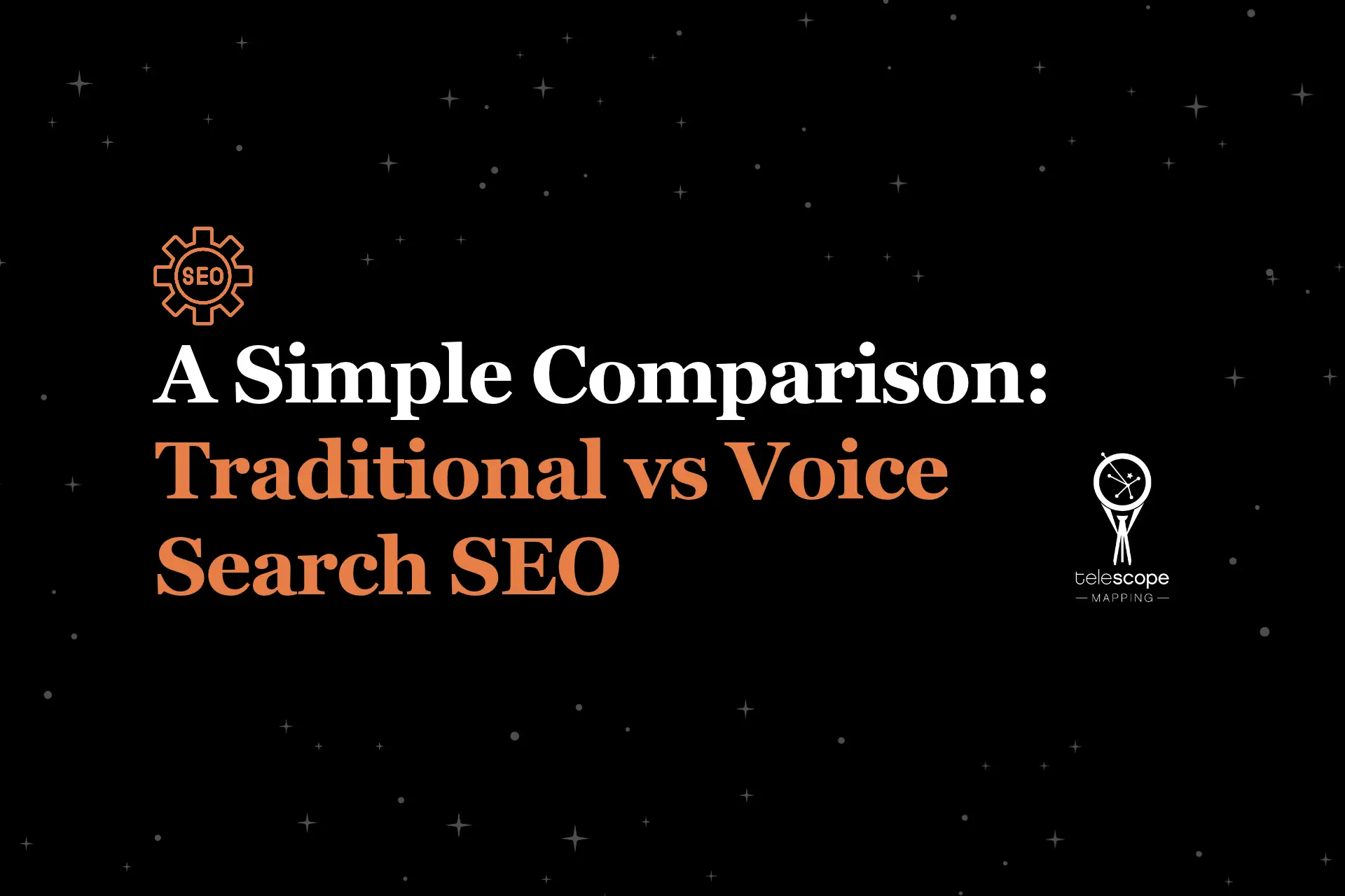 A Simple Comparison: Traditional vs Voice Search SEO